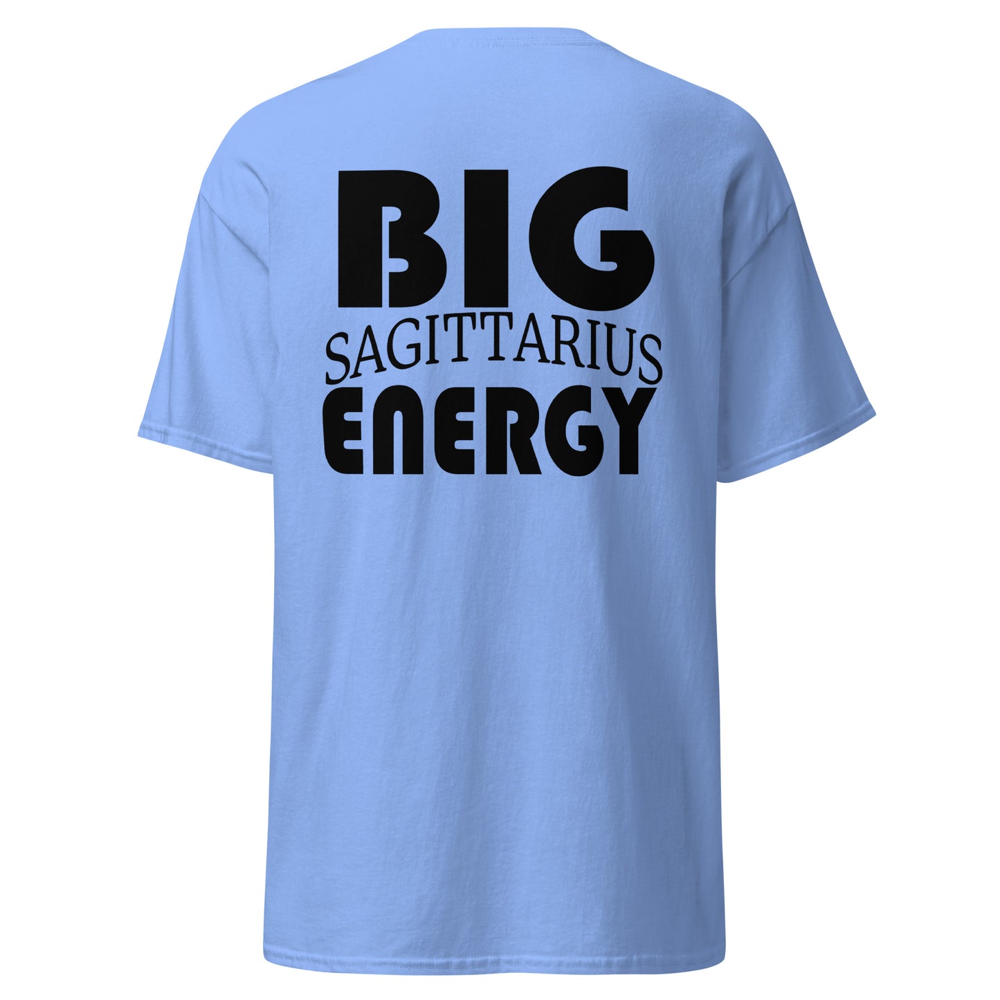 Big Sagittarius Energy Tee