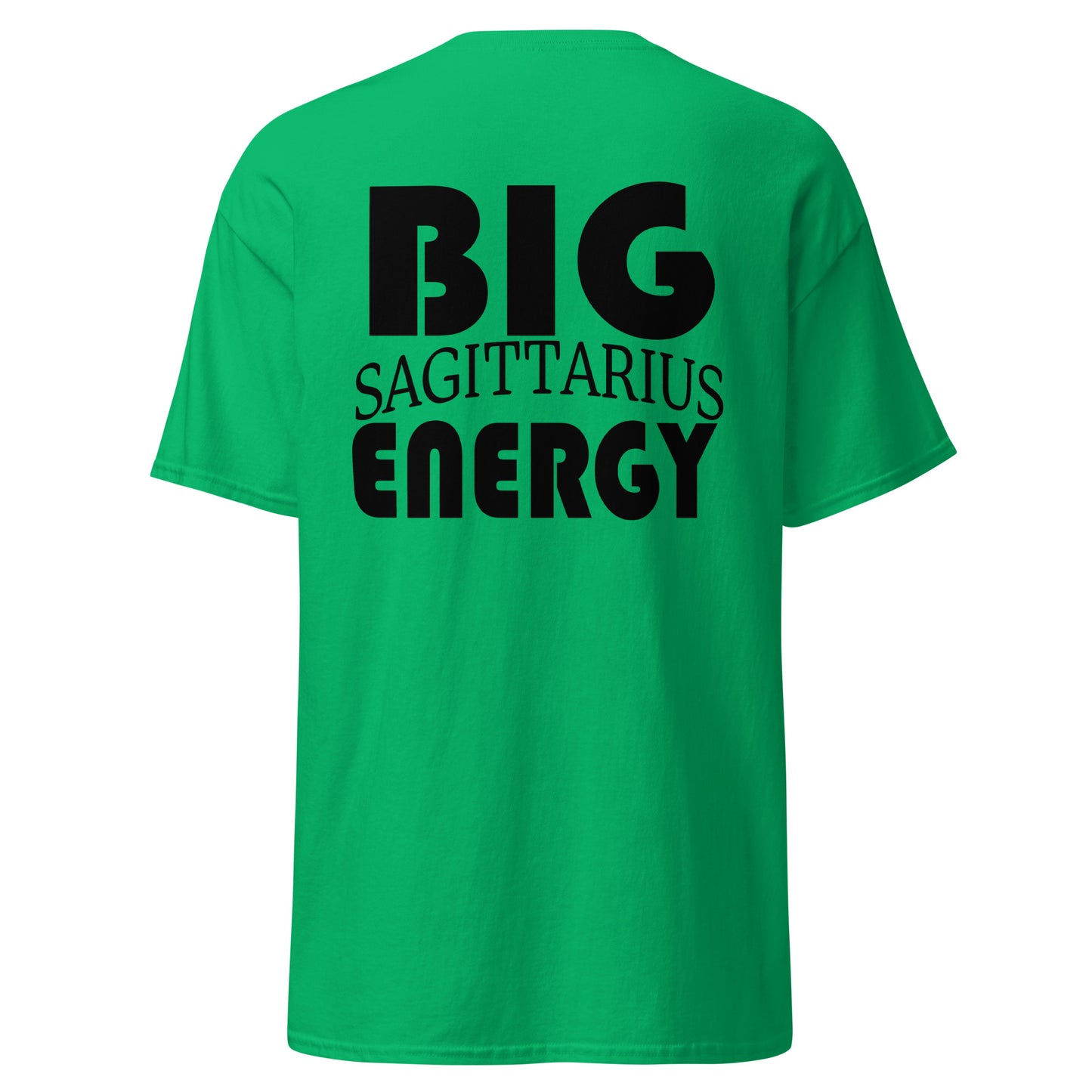 Big Sagittarius Energy Tee