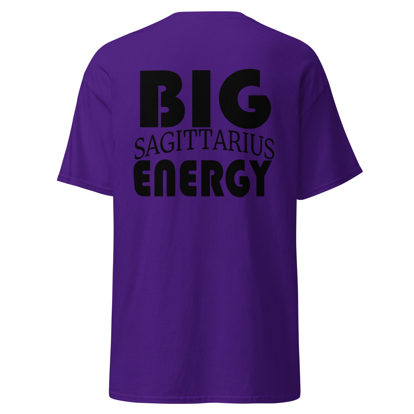 Big Sagittarius Energy Tee