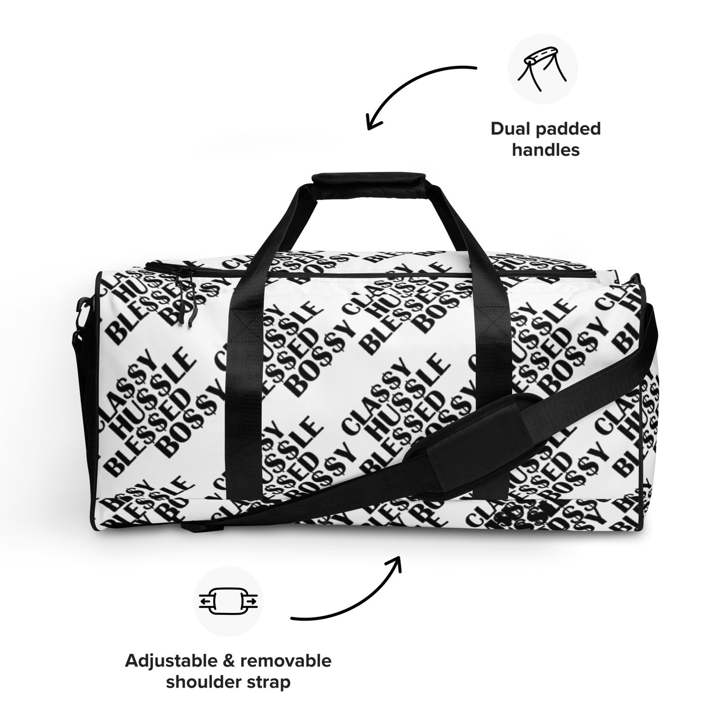 Classy Hussle Blessed Bossy Duffle Bag White