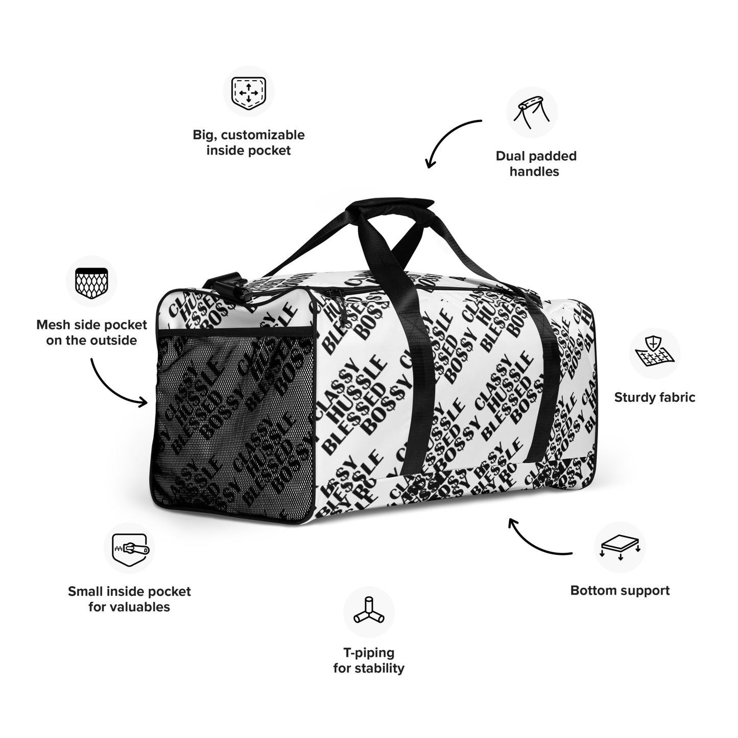 Classy Hussle Blessed Bossy Duffle Bag White