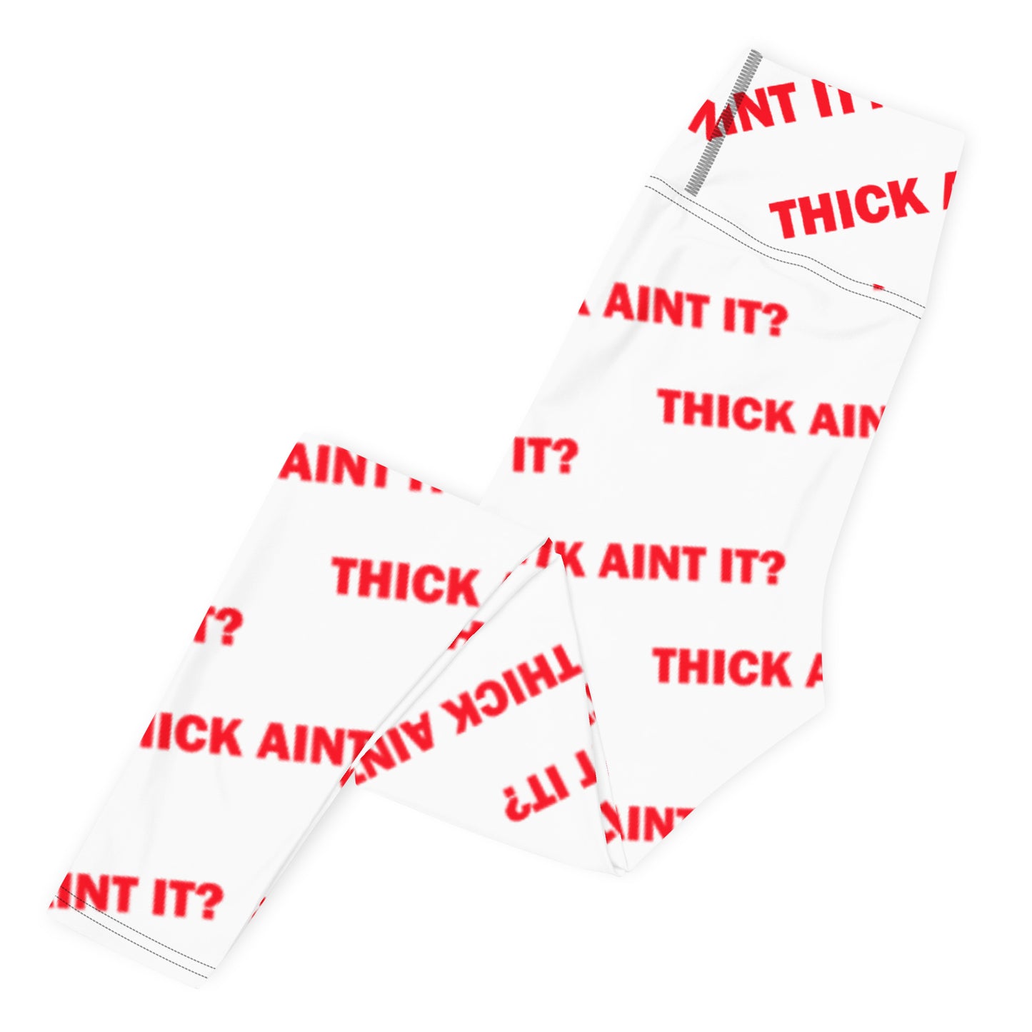 Thick Aint It? Leggings