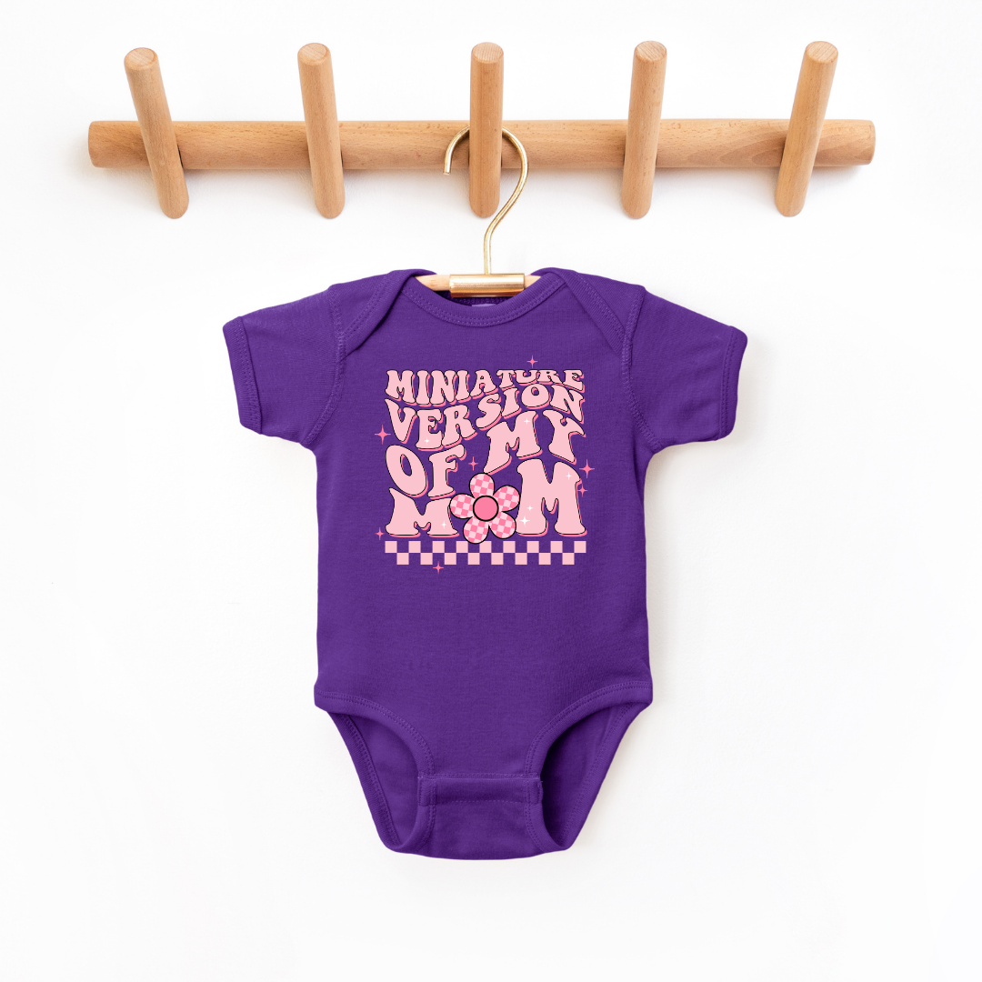 Minature Version Of My Mom Infant Bodysuit