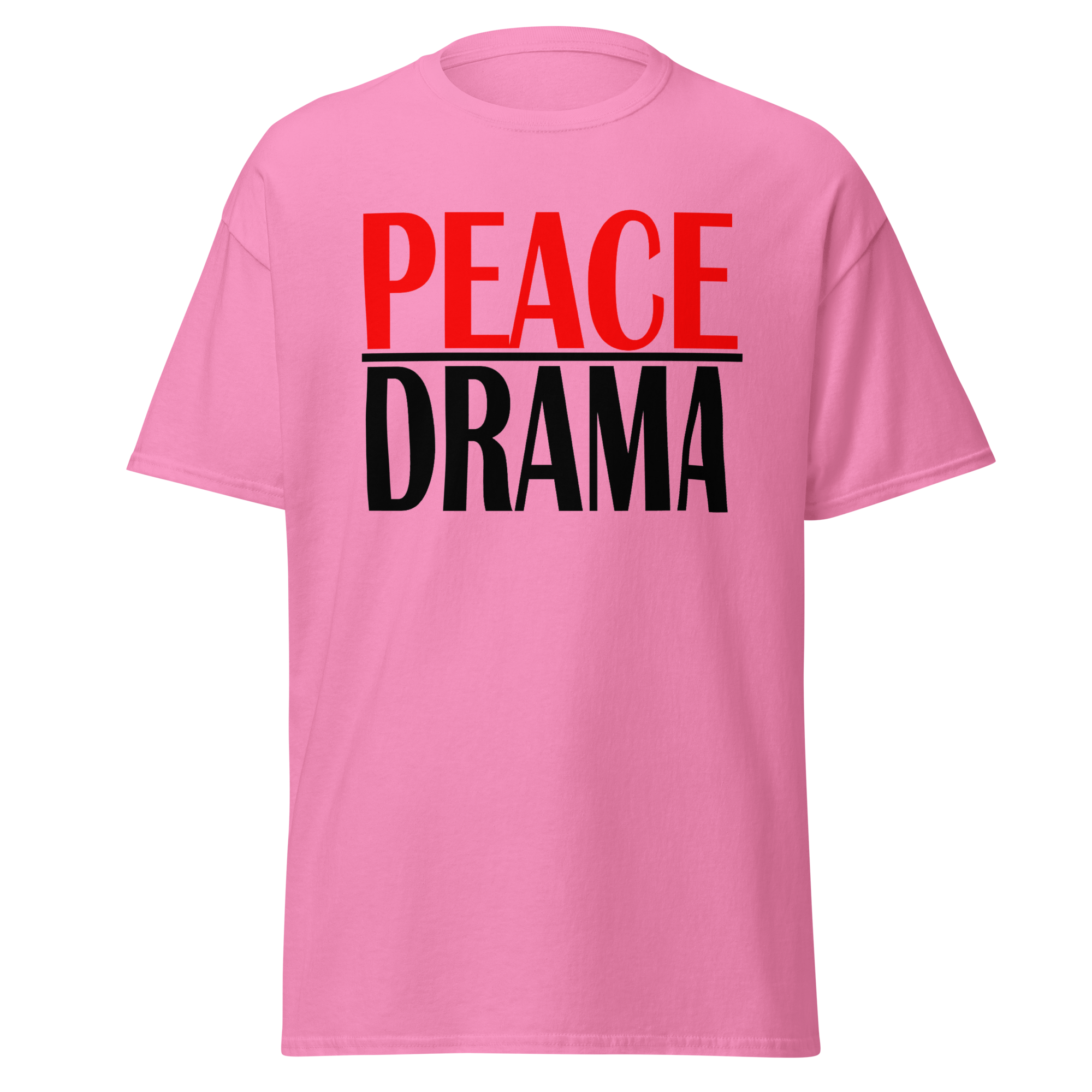Peace Over Drama Tee