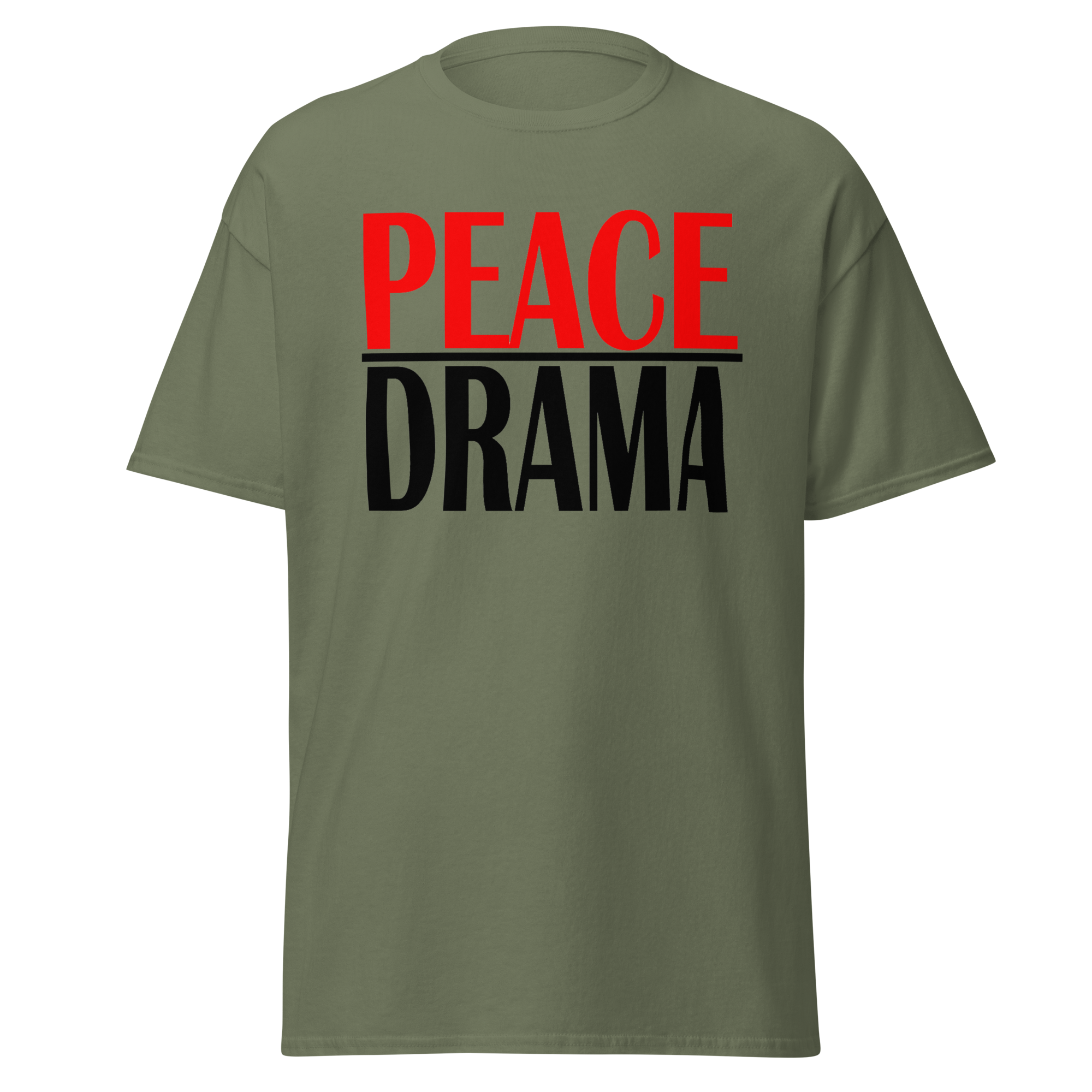Peace Over Drama Tee