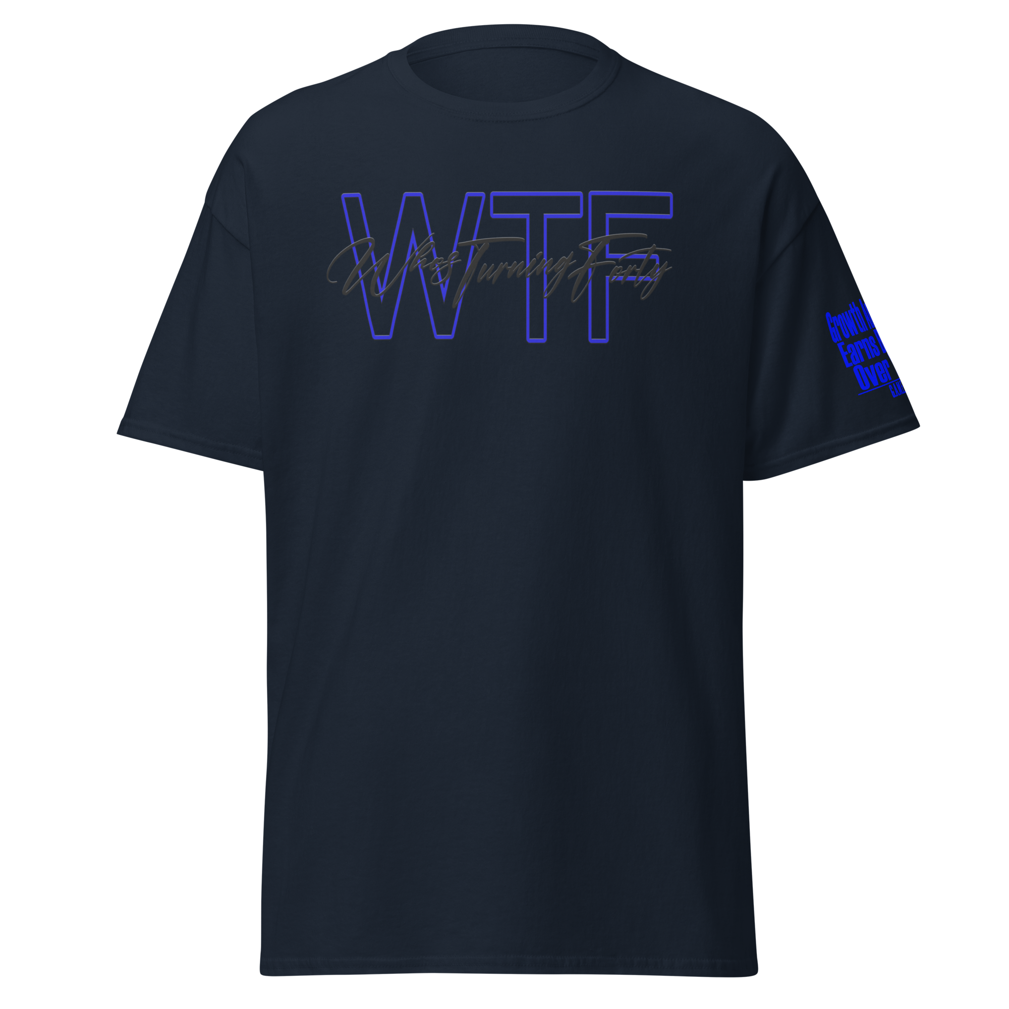 WTF Who's Turning Forty Tee