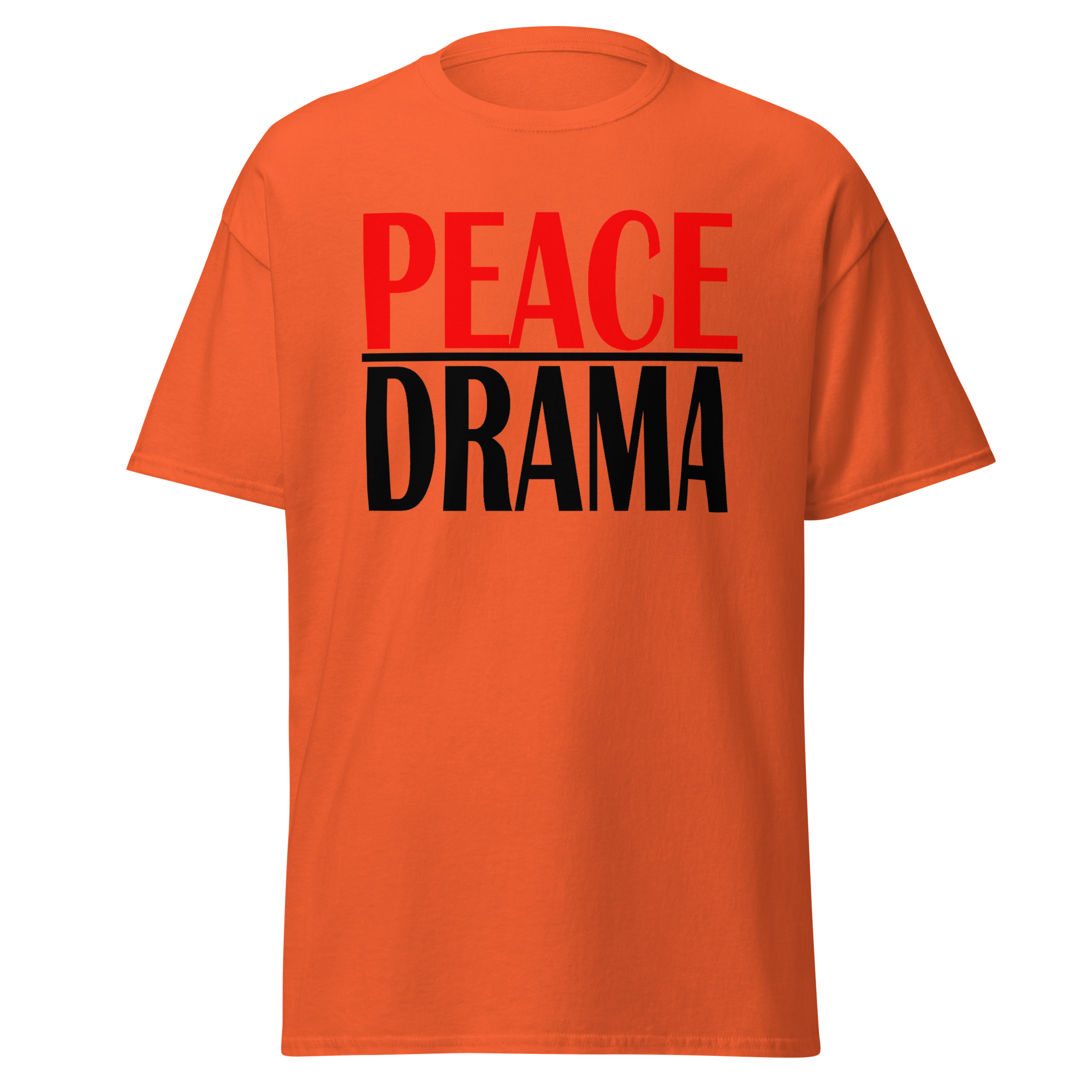 Peace Over Drama Tee
