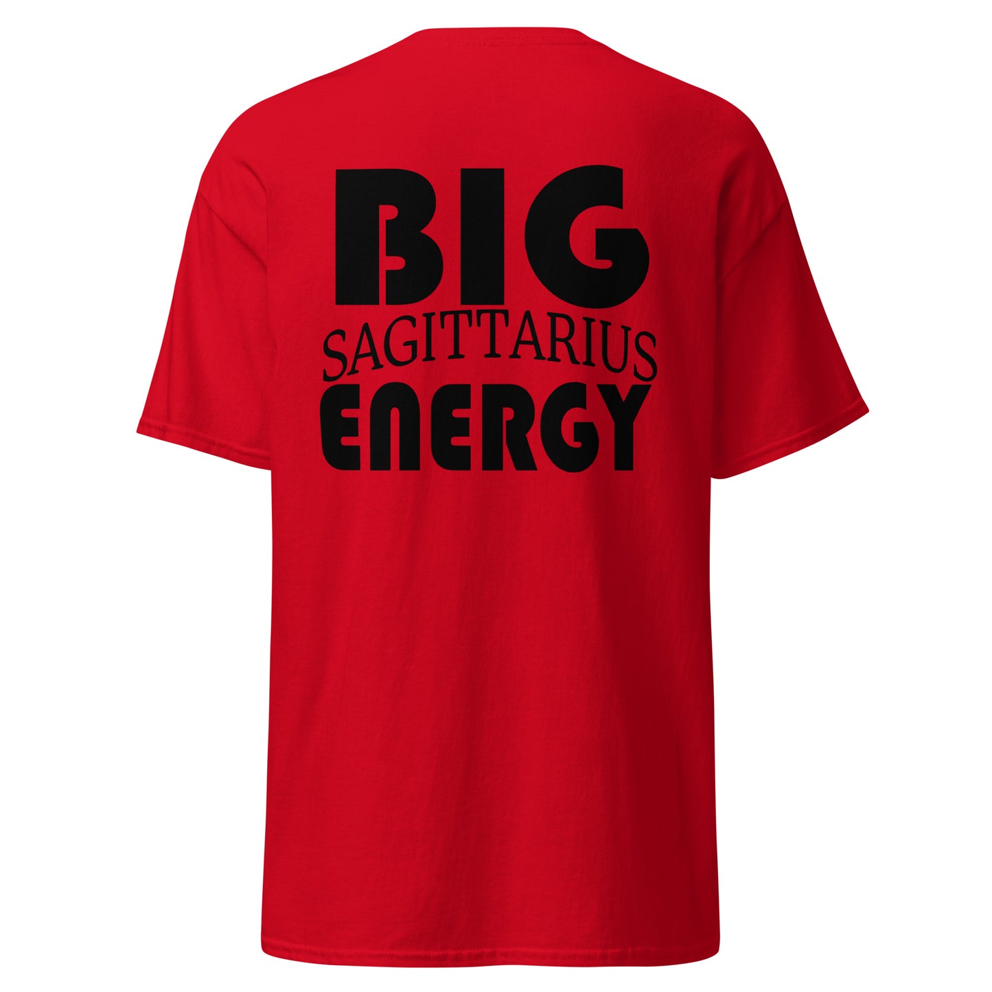 Big Sagittarius Energy Tee