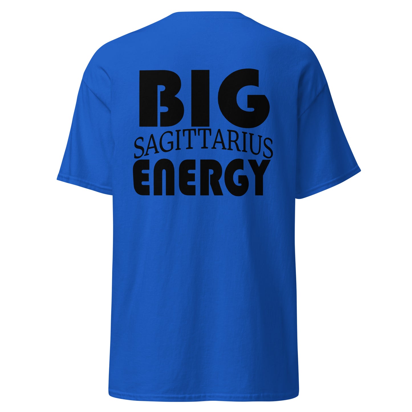 Big Sagittarius Energy Tee