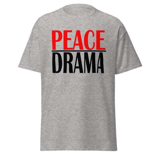 Peace Over Drama Tee