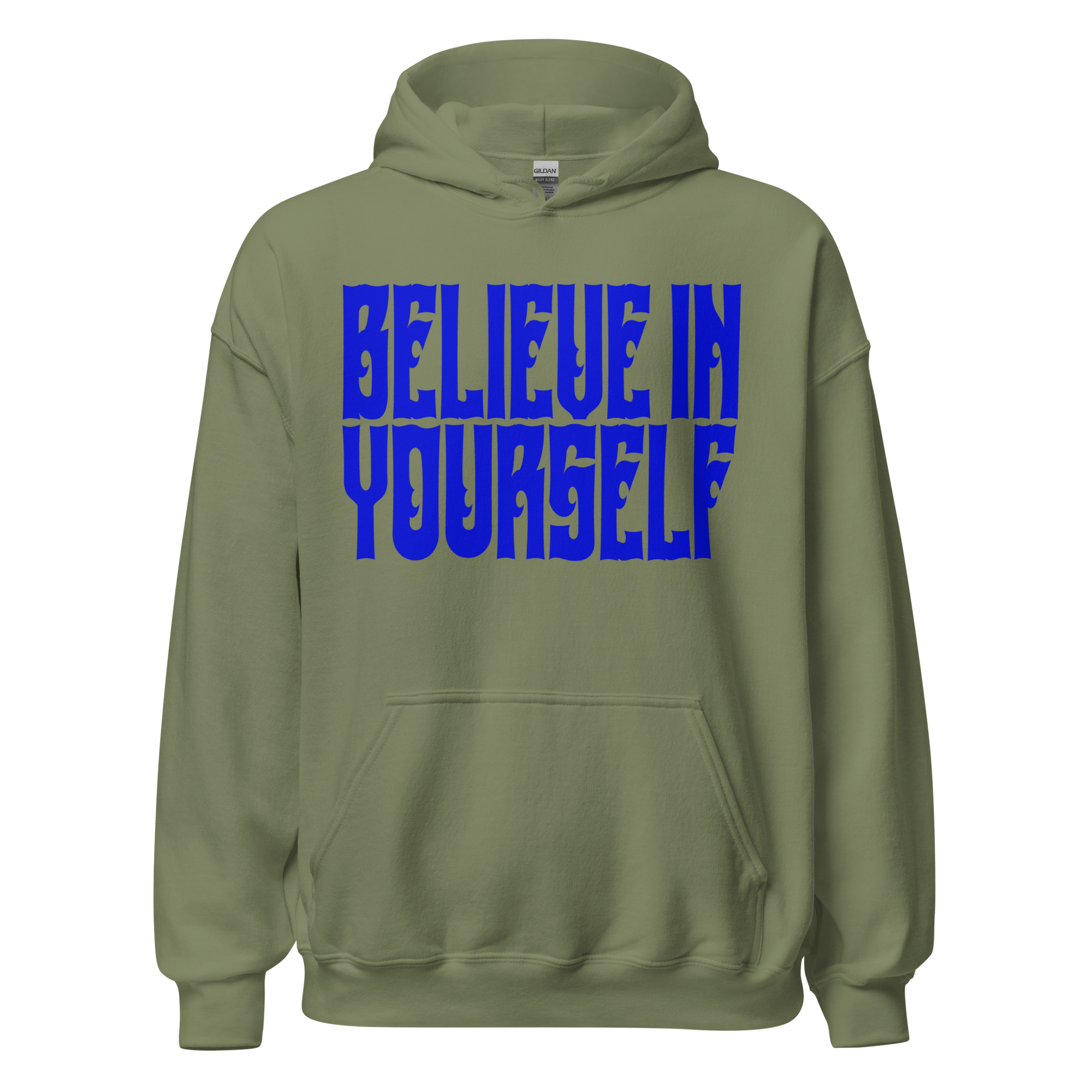 BELIEVE IN YOURSELF Hoody
