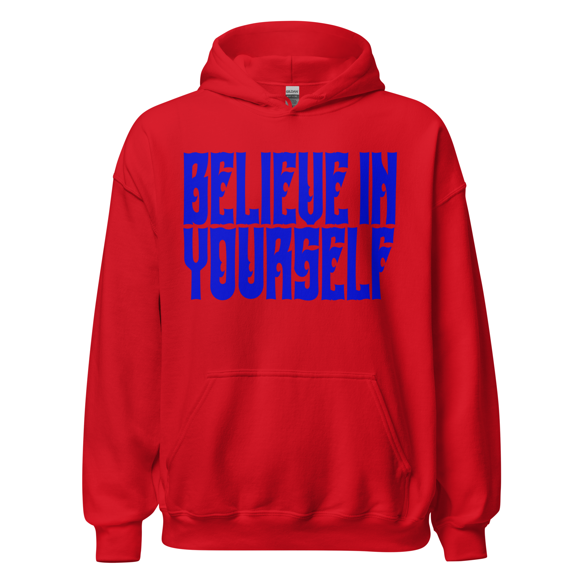BELIEVE IN YOURSELF Hoody