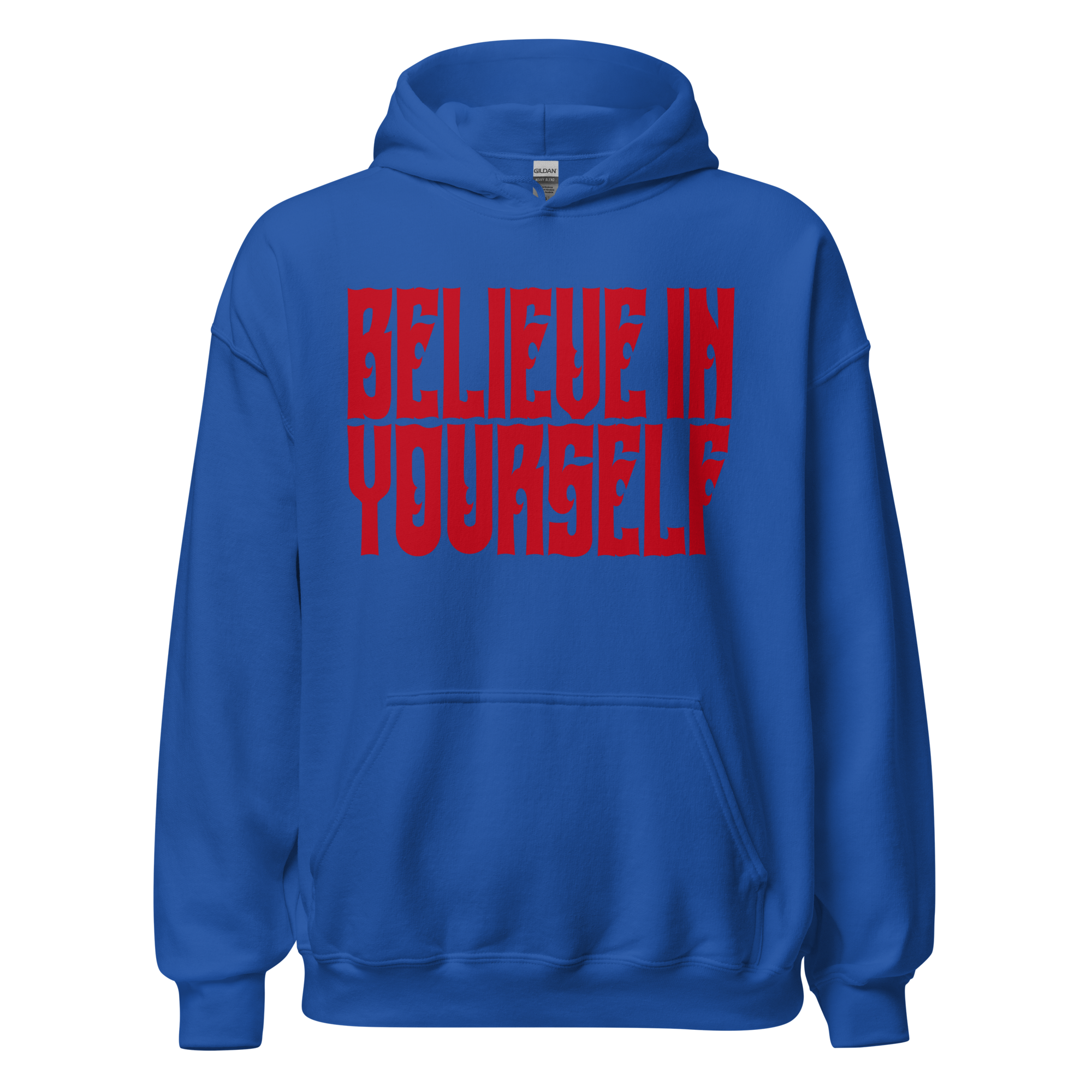 BELIEVE IN YOURSELF Hoody