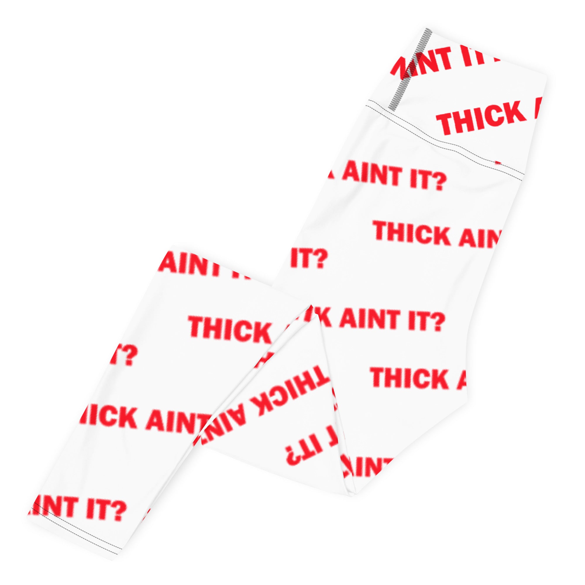 Thick Aint It? Leggings